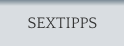 SEXTIPPS
